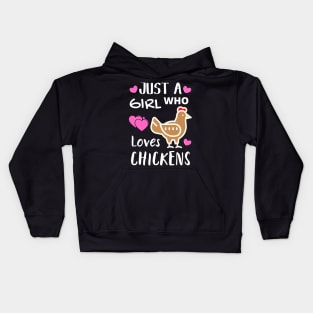 JUST A GIRL WHO LOVES CHICKENS | Funny Chicken Quote | Farming Hobby Kids Hoodie